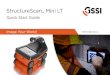 StructureScan Mini LT€¦ · StructureScan Mini LT Quick Start Guide Page 6 3 To power off the Mini, simply press and hold the power button for approximately 2 seconds. Then you