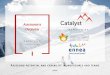 ASSESSMENTS OVERVIEW p o w e r e d b y - Catalyst Consulting€¦ · Heading, Calibri 25ptThe Catalyst Assessment process 1. Develop assessment strategy & competency framework 3