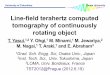 Line-field terahertz computed tomography of continuously ... · Line-field terahertz computed tomography of continuously rotating object T. Yasui ,1,2 Y. Ohgi, 1 M. Minami,1 M. Jewariya,2