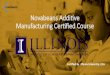 Novabeans Addi-ve Manufacturing Cerﬁed Course · Novabeans Addi-ve Manufacturing Cerﬁed Course Cer%ﬁed By : Illinois University, USA Disclaimer DISCLAIMER- The informaon contained