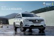 All-new Renault KOLEOS - EuromarqueBrochure.pdf · All-new Renault Koleos is an evolution in automotive design and technology. With space that deﬁes expectations and levels of comfort