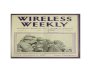 RELESS WEEKLY - americanradiohistory.com€¦ · RELESS WEEKLY \Ot UMF. 11 :>.L1'1Hf·R 1, The wireless weekly : the hundred per cent Australian radio journal Page 2 nla.obj-678528424