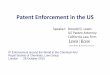 Patent Enforcement in the US - Royal Society of Chemistry · Patent Enforcement in the US Don Lewis “Make Patent Trolls Pay in Court”NY Times, Op‐Ed, June 4, 2013, Randall R
