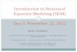 Introduction to Structural Equation Modeling (SEM) Day 3 ...€¦ · using bias-corrected bootstrapped confidence intervals ... e13 ITEM10 L10 1 e14 ITEM5 1 Personal Accomplishment