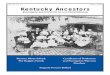 Vol. 43, No. 2 Winter 2007 Kentucky Ancestors · Kentucky Ancestors Vol. 43, No. 2 Winter 2007 genealogical quarterly of the Kentucky Ancestors (ISSN-0023-0103) is published quarterly