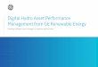 Digital Hydro Asset Performance Management from GE ... · Digital Hydro Asset Performance Management from GE Renewable Energy should be viewed as a continual, evolving process. Operational