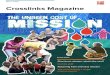 the unseen cost of MISSI N - Crosslinks€¦ · Crosslinks Magazine the unseen cost of In this issue Short-term mission: what’s the cost? Culture shift Returning from overseas mission