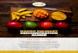 MANGO CULINARY DEMONSTRATION GUIDE€¦ · This Culinary Demonstration Guide includes everything you need to conduct five flavor- forward culinary demonstrations featuring mangos—