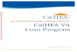CALIFORNIA HOUSING FINANCE AGENCY CalHFA VA Loan Program · 02.03.2020  · CALIFORNIA HOUSING FINANCE AGENCY CalHFA VA Loan Program LAST REVISED: JANUARY 1, 2020 For CalHFA loans