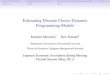 Estimating Discrete Choice Dynamic Programming Modelsstat.econ.osaka-u.ac.jp/~suryo/201105/JEA201105-.pdf · Estimating Discrete Choice Dynamic Programming Models Katsumi Shimotsu1