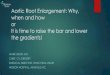 Aortic Root Enlargement: Why, when and how or It is time ... transcatheter aortic valve replacement