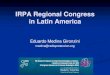 IRPA Regional Congress in Latin America thu lomond Medina Girozin KIDS7.pdf · IRPA Regional Congress in Latin America Eduardo Medina Gironzini medina@radioproteccion.org. Regional