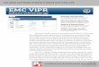 Realizing software-defined storage with EMC ViPR€¦ · Realizing software-defined storage with EMC ViPR having to wait for multiple hand-offs among functional groups, or for change-control