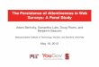 The Persistence of Attentiveness in Web Surveys: A Panel Study€¦ · The Persistence of Attentiveness in Web Surveys: A Panel Study Adam Berinsky, Samantha Luks, Doug Rivers, and