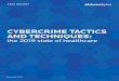 CYBERCRIME TACTICS AND TECHNIQUES - Intelligence · Cybercrime tactics and techniques: the 2019 state of healthcare 3 Executive summary In this special CTNT report on healthcare,