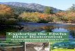 Exploring the Elwha River Restoration · Exploring the Elwha River Restoration. Beginnings During the last Ice Age, between 25,000 and 10,000 years ago, this region was covered with