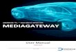 100BASE-T1 Standard Ethernet MEDIAGATEWAY · Page 1 of 63 100BASE-T1 – Standard Ethernet MEDIAGATEWAY User Manual Version 4.2.98 March 2018