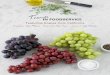 Featuring Grapes from California€¦ · Rinse grapes just before serving or adding to a recipe. Use shatter – those grapes that fall from the stems – as soon as possible in salads,