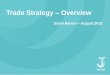 Trade Strategy Overview - Visit Jersey€¦ · consumer consideration funnel . Deliverables Visit Jersey - Trade Strategy Build strategic relationships to extend seasonality and visitor