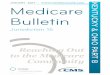 Medicare Bulletin - January 2017...MEDICARE BULLETIN GR 2017-01 JANUARY 2017 2 Articles contained in this edition are current as of November 28, 2016. KENTUCKY & OHIO Administration