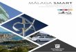 MÁLAGA SMARTmalagasmart.malaga.eu/opencms/export/sites/msmart/...La capital de la Costa del Sol posee una localización geoestratégica, siendo uno de los centros de comunicaciones