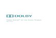 Dolby Atmos for the Home Theater - April 2015 Atmo… · Dolby Atmos ® for the Home Theater ... sounds move in specific and sometimes complicated ways—a hummingbird flies off a