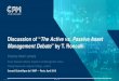 Discussion of ``The Active vs. Passive Asset Management … · 2019-12-10 · Discussion of “The Active vs. Passive Asset Management Debate” by T. Roncalli Charles-Albert Lehalle
