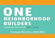 HBOHOOD BDS - oneneighborhoodbuilders.org · Passive House certified, debunking the myth that ... Adoption of Salesforce to track, measure, and communicate outcomes ... *43% of our