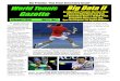 Our Promise: “One Great Story Every Issue!” World Tennis ... · Djokovic, Nadal and Federer," Dr. Denman said. "And it was least accurate for Federer, World Tennis Gazette An