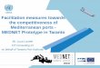 Facilitation measures towards the competitiveness of ... · Taranto and computerisation of the new procedure into an easy-to use interface. Overall description: The TPA initiative