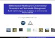 Mathematical Modeling for Environmental …cermics.enpc.fr/~delara/MABIES/slides_intro_2013.pdfMathematical Modeling for Environmental Economics and Sustainable Management Outils mathématiques