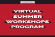VIRTUAL SUMMER WORKSHOPS PROGRAMbsujournalismworkshops.com/wp-content/uploads/2020/... · Intro to Yearbook - June 15, 6 p.m. A look at what goes into making a great yearbook. Instructor: