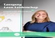 Leergang Lean Leiderschap · een Lean Leider waardoor je als leidinggevende succesvoller wordt in het bereiken van de doelen van jouw organisatie en tegelijkertijd meer aandacht kunt