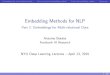 Embedding Methods for NLP - New York University...Embedding Methods for NLP Part 2: Embeddings for Multi-relational Data Antoine Bordes Facebook AI Research NYU Deep Learning Lectures