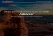 Stay ahead of the game with Adalyser · Stay ahead of the game with Adalyser Real-time online platform for the collection, analysis and optimisation of offline and online media spend