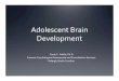 Adolescent Brain Developmentncids.org/JuvenileDefender/Training Seminars...Why is Adolescent Brain Development Research Relevant? yRecent Supreme Court Decisions yLegal Policies: “Raise