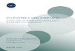 ACCOUNTABLE CARE STRATEGIES - …...8 Accountable Care Strategies: Lessons from the Premier Health Care Alliance’s Accountable Care Collaborative • To maximize potential to control
