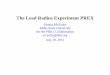 The Lead Radius Experiment PREX - MITweb.mit.edu/.../3-1640/mcnulty/mcnulty_PANIC2011.pdf · 2011-07-28 · PREx Collaboration Jefferson Lab Hall A The Lead Radius Experiment PREX
