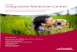 UCHealth Integrative Medicine Center€¦ · A health and wellness visit is your introduction to the Integrative Medicine Center. A physician will discuss your questions, concerns