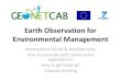 Earth Observation for Environmental Management · •marine and coastal ecosystems (global/regional) •terrestrial and freshwater ecosystems (global/regional) •biogeophysical variables