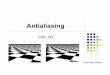 Antialiasing - Computer Science and Engineeringweb.cse.ohio-state.edu/~shen.94/781/Site/Slides_files/antialiasing.pdfSummed Area Table Another way to perform anisotropic filtering