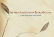 Tra Neoclassicismo e Romanticismo - Liceo Sodo · 2018-10-29 · Tra Neoclassicismo e Romanticismo Author: Antonio Iadonisi Created Date: 10/29/2018 10:40:40 AM 