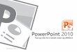 PowerPoint 2010 - Tips og triks - UiS 4 2012 PowerP 2010 HVA HVORDAN Utf£¸re neste animasjon eller g£¥