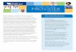 PROVIDER - WellCare€¦ · ICD-10 UPDATE On January 16, 2009, the Department of Health & Human Services (HHS) published a rule adopting ICD-10 CM and ICD-10 PCS to replace ICD-9