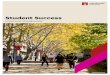 Student Success - Macquarie University...4 STUDENT SUCCESS STRATEGIC FRAMEWORK 5 As the Macquarie University community gains momentum in delivering on our institutional strategic framework