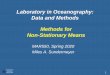 Laboratory in Oceanography: Data and Methods Methods for ... · Laboratory in Oceanography: Data and Methods MAR550, Spring 2020 Miles A. Sundermeyer Methods for ... (x) = 0. •