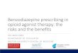 Benzodiazepine use in opioid agonist therapy: the risks ... Inclusion criteria: Adults receiving opioid