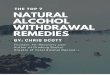 7 Natural remediesfor alcohol withdrawal · FOR: CRAVINGS, ANXIETY, INFLAMMATION w h a t i t d o e s Cannabidiol (CBD) is a natural compound found in both industrial hemp and marijuana
