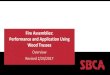 Fire Assemblies: Performance and Application Using Wood Trusses · 2.2 Wood Reactions • Under ASTM E119 fire test exposures, wood ignites in approximately two minutes. • According