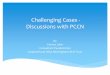 Challenging Cases - Discussions with PCCNwmchn.nhs.uk/wp-content/uploads/2018/12/Case... · KIDS occasionally has a second team in case of multiple referrals Our Unit Journey and